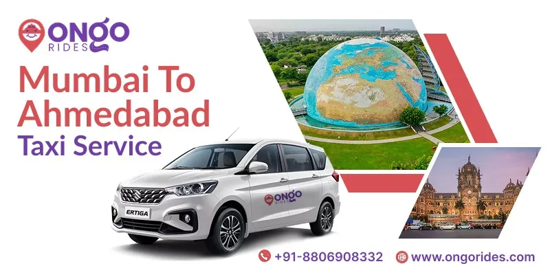 Mumbai to Ahmedabad Taxi | Hire Mumbai to Ahmedabad Car on Rent - Ongo Rides