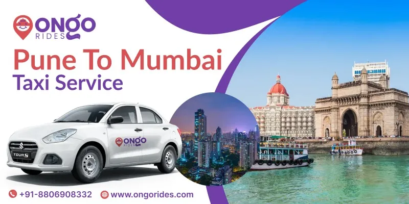 Pune to Mumbai Taxi | Book Pune to Mumbai Car Rental Service - Ongo Rides